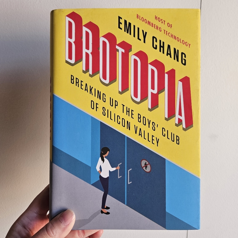 BOGO Books: "Brotopia" Hardcover by Emily Chang